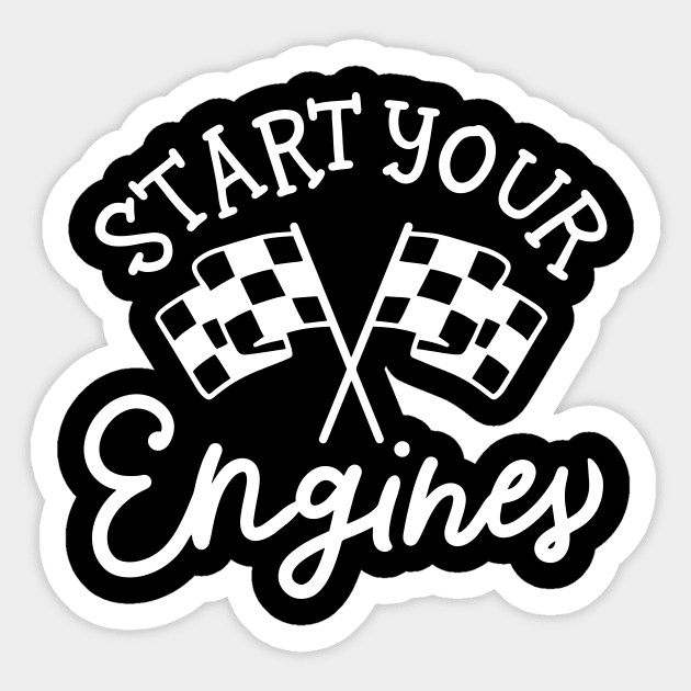 Start Your Engines Sticker by maxcode